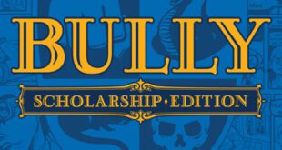 Bully Scholarship Edition