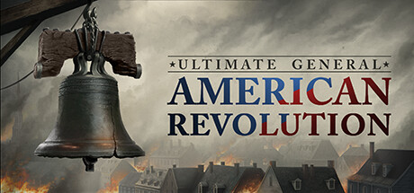 Ultimate General American Revolution