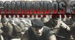 Commandos 3 Destination Berlin