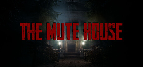 THE MUTE HOUSE