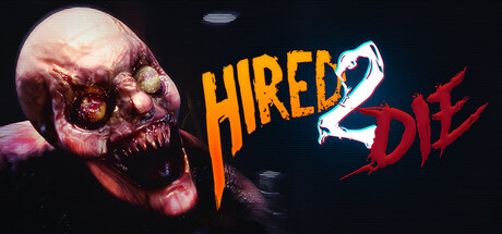 Hired 2 Die