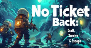 No Ticket Back Craft Survive And Escape
