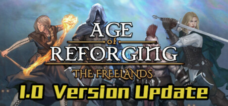 Age of Reforging The Freelands