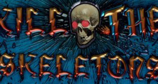 Kill The Skeletons