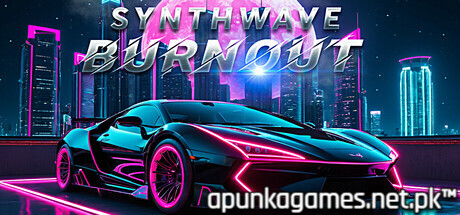 Synthwave Burnout