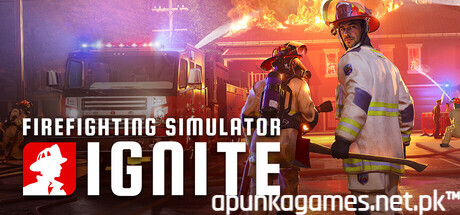 Firefighting Simulator Ignite