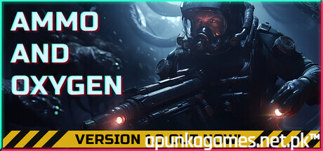 Ammo and Oxygen