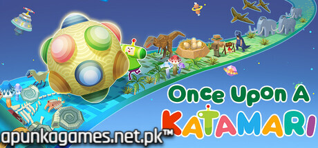 Once Upon A KATAMARI