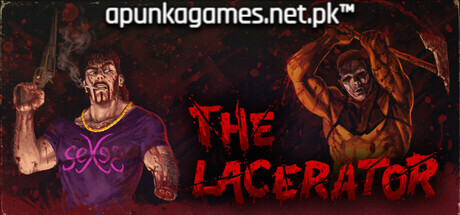 The Lacerator