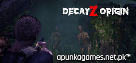 DecayZ Origin