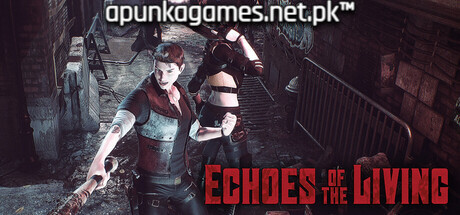 Echoes of the Living