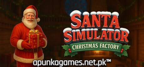 Santa Simulator Christmas Factory