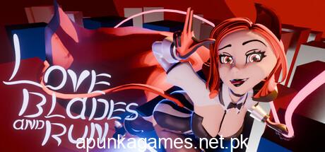 Love Blades and Run