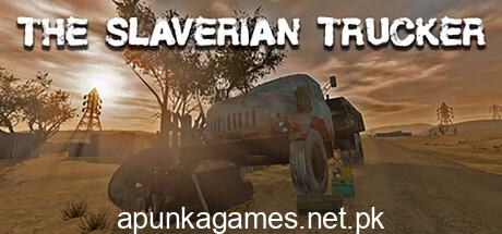 The Slaverian Trucker