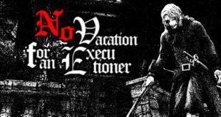 No Vacation for an Executioner