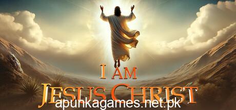 I Am Jesus Christ