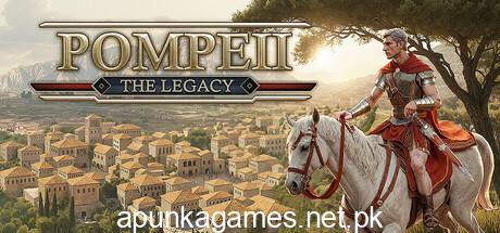 Pompeii The Legacy