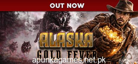 Alaska Gold Fever